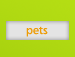 pets