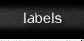 labels