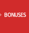 BONUSES